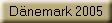 D�nemark 2005